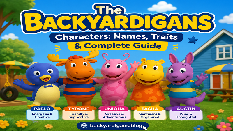 The Backyardigans Characters: Names, Traits & Complete Guide