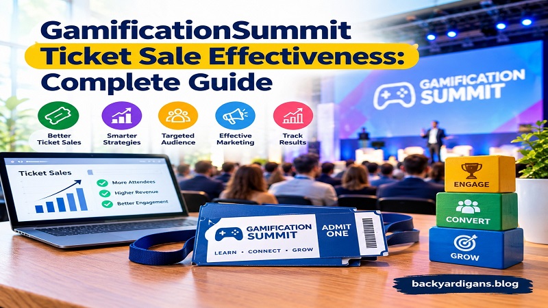 GamificationSummit Ticket Sale Effectiveness: Complete Guide